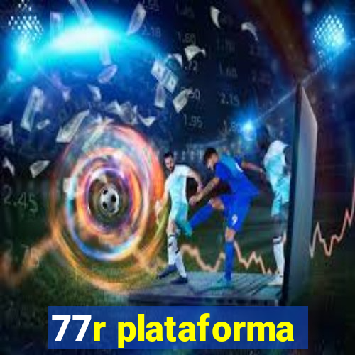 77r plataforma